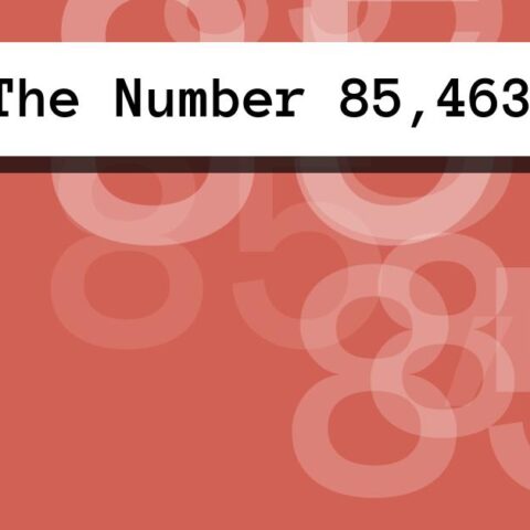 About The Number 85,463