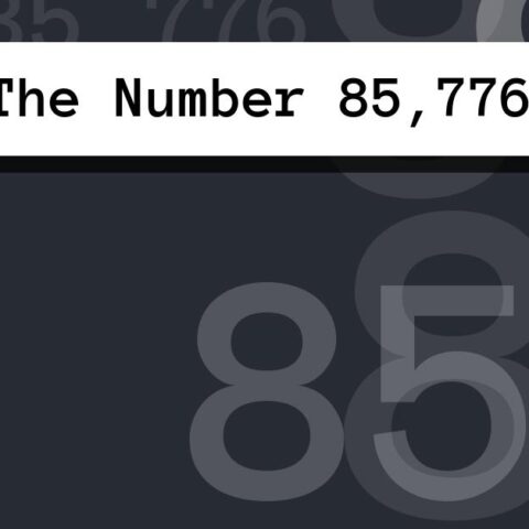 About The Number 85,776