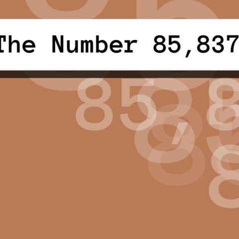 About The Number 85,837