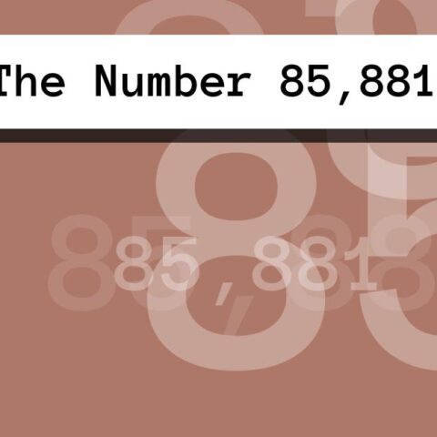 About The Number 85,881