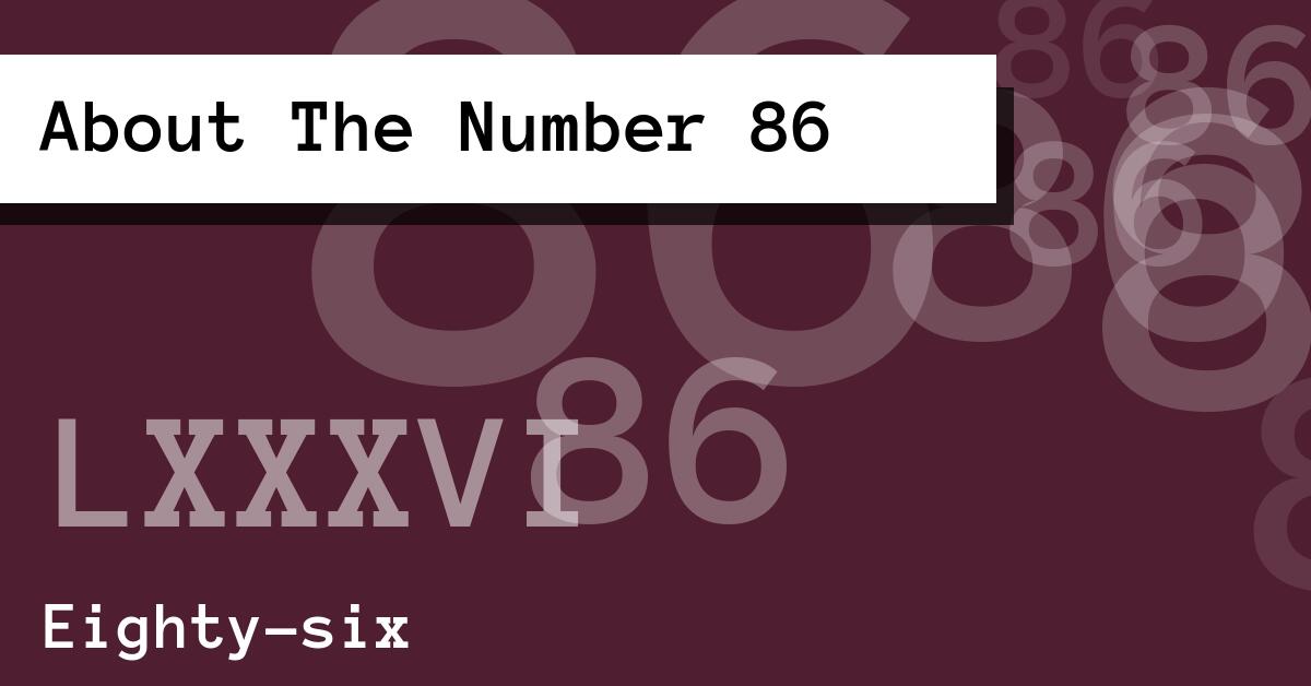 About The Number 86