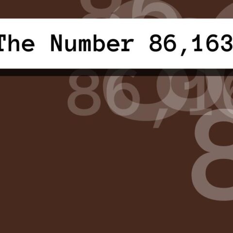 About The Number 86,163