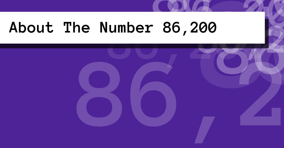 About The Number 86,200