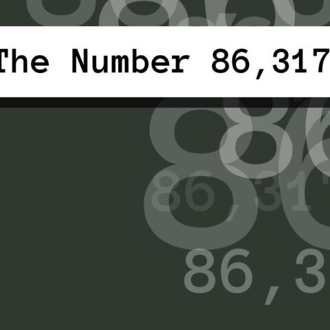 About The Number 86,317