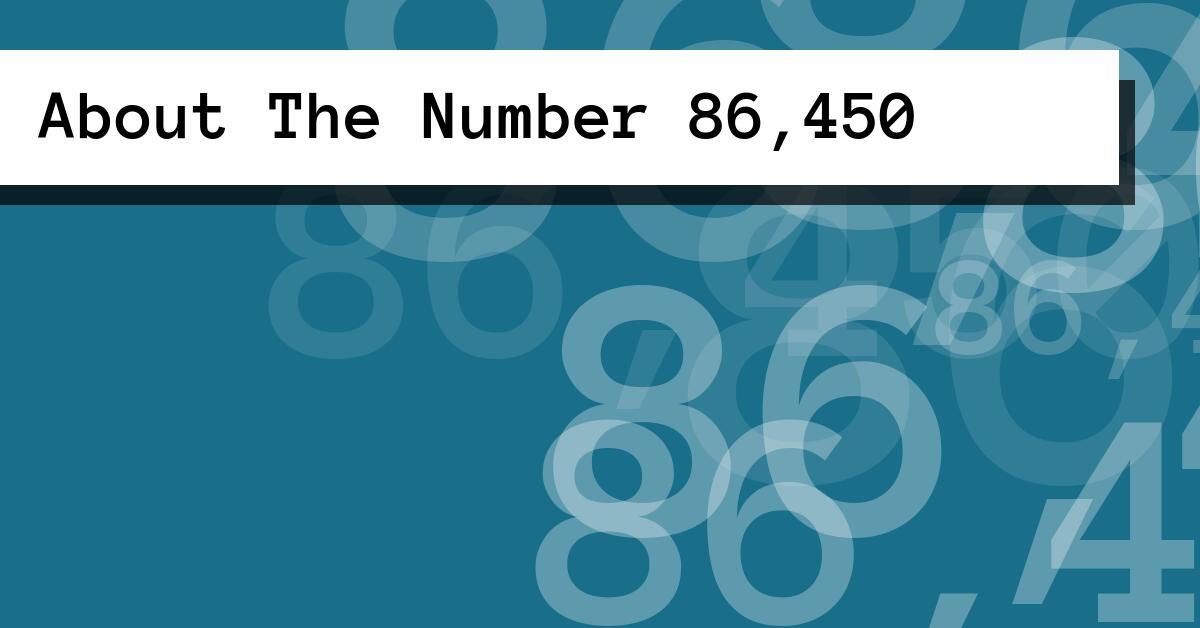 About The Number 86,450