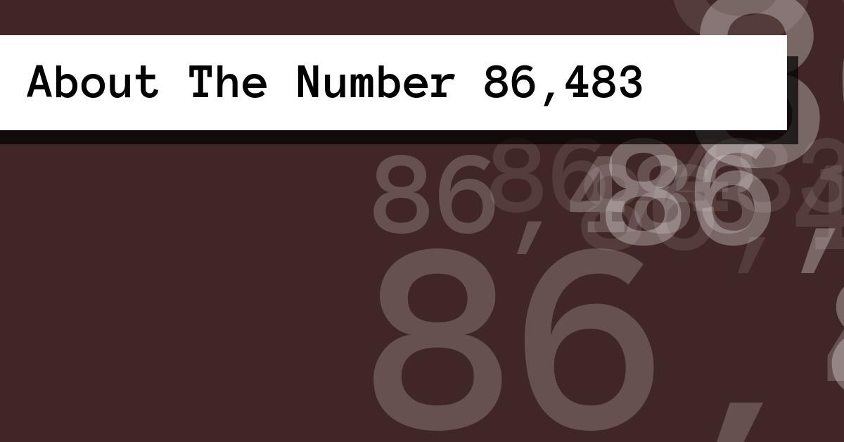 About The Number 86,483