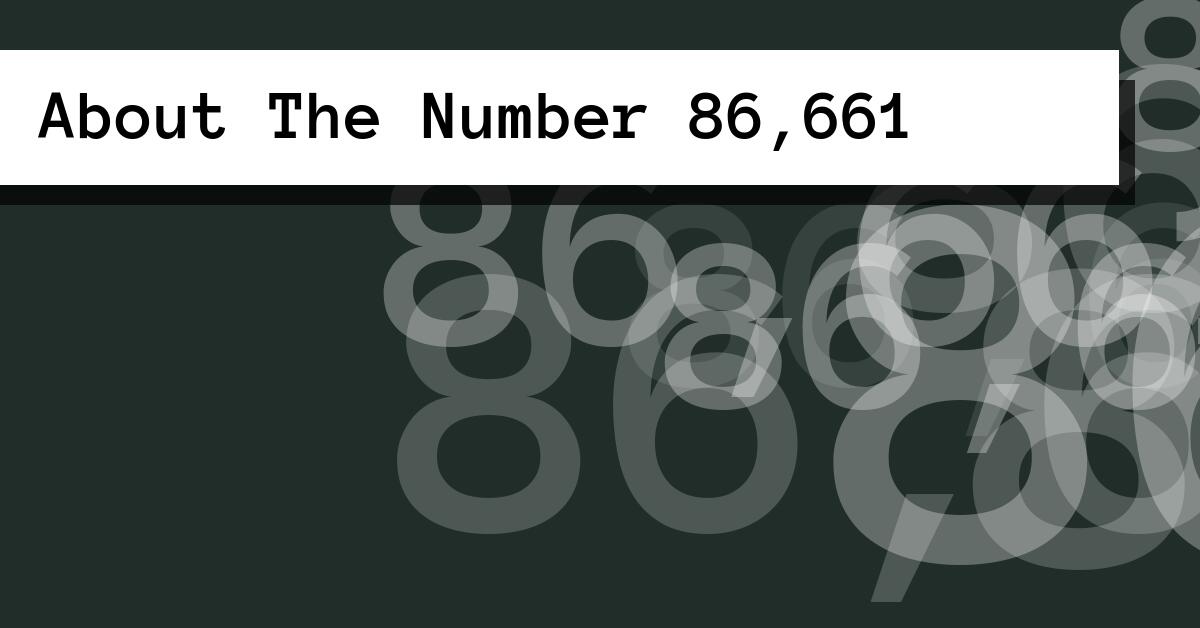 About The Number 86,661