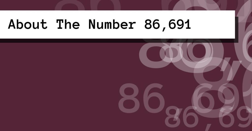 86691 About The Number 86,691