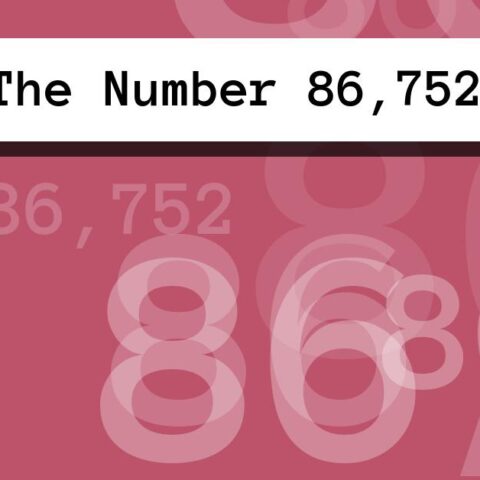 About The Number 86,752