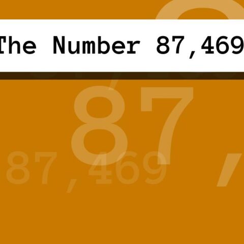 About The Number 87,469