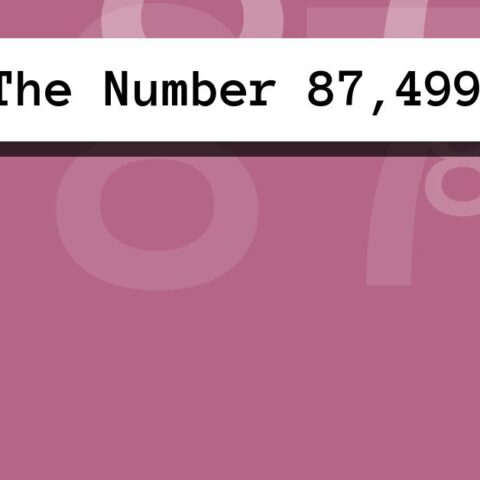 About The Number 87,499