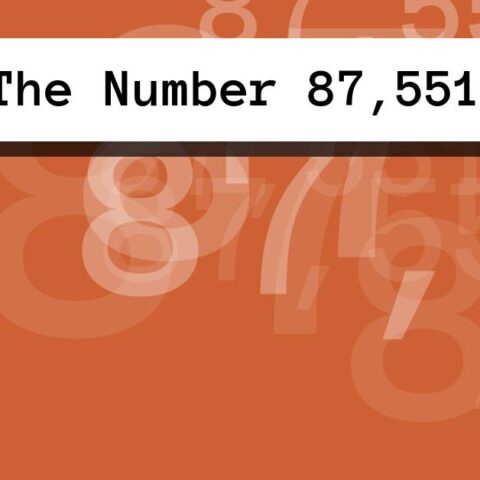 About The Number 87,551