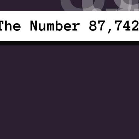 About The Number 87,742