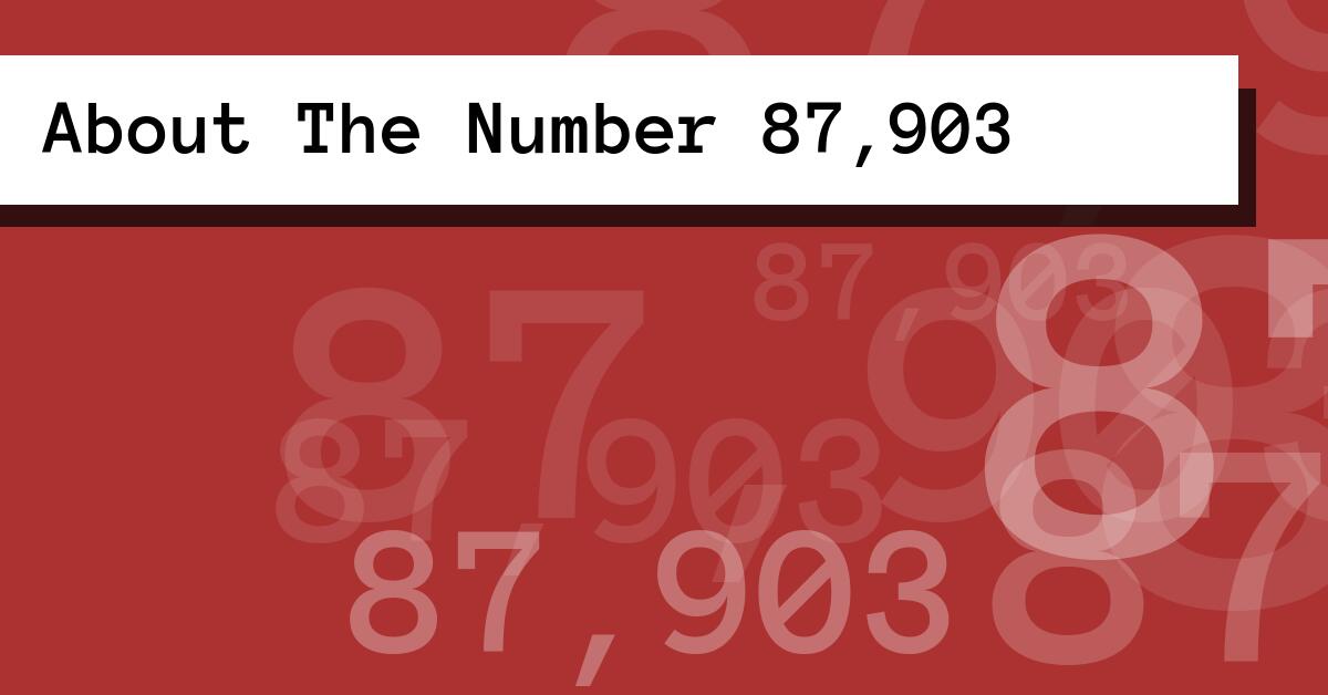 About The Number 87,903