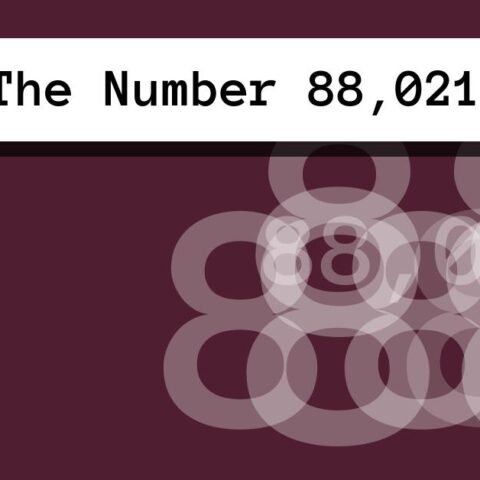About The Number 88,021