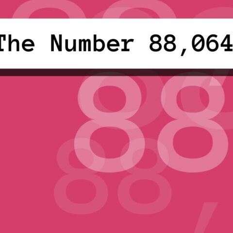 About The Number 88,064