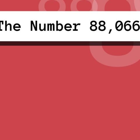 About The Number 88,066