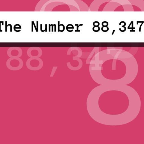 About The Number 88,347