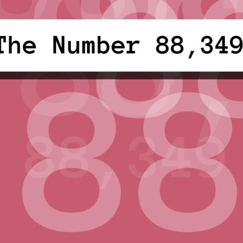 About The Number 88,349