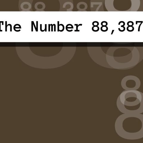About The Number 88,387