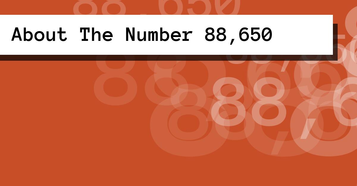 About The Number 88,650