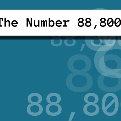 About The Number 88,800