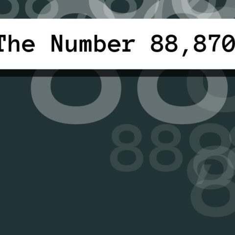 About The Number 88,870