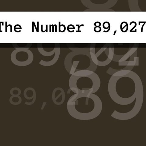 About The Number 89,027