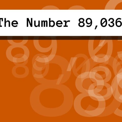 About The Number 89,036