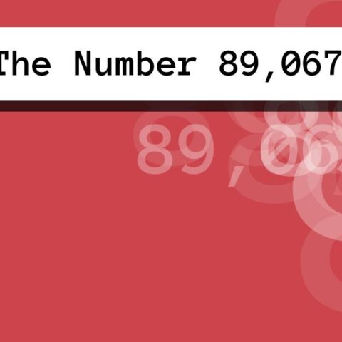 About The Number 89,067