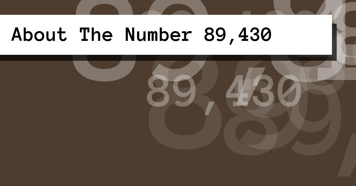 About The Number 89,430
