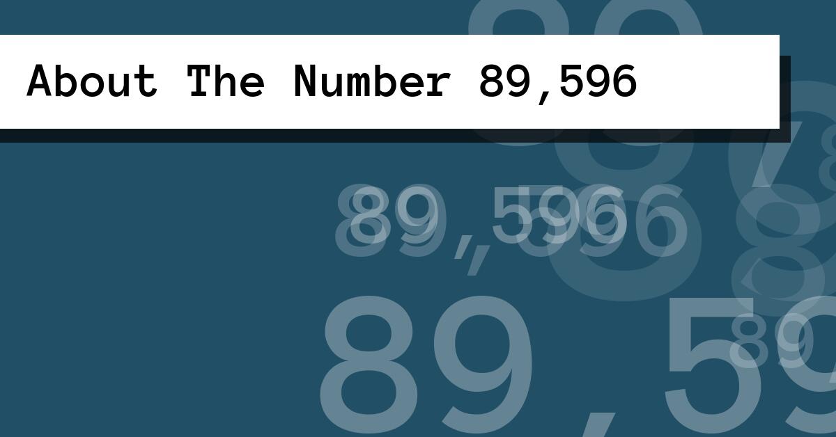 About The Number 89,596
