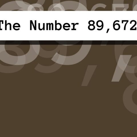 About The Number 89,672