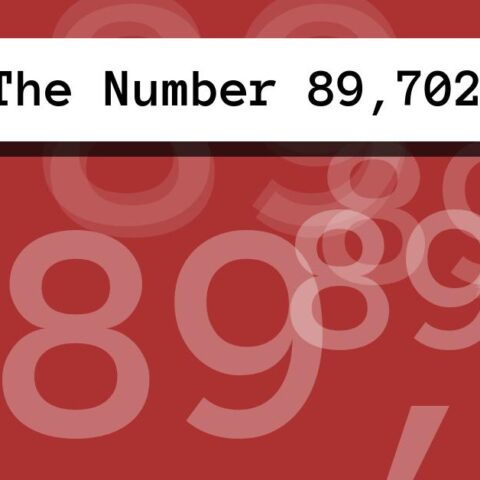 About The Number 89,702