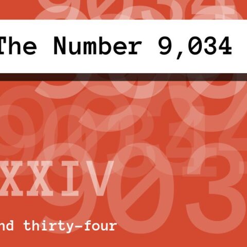 About The Number 9,034