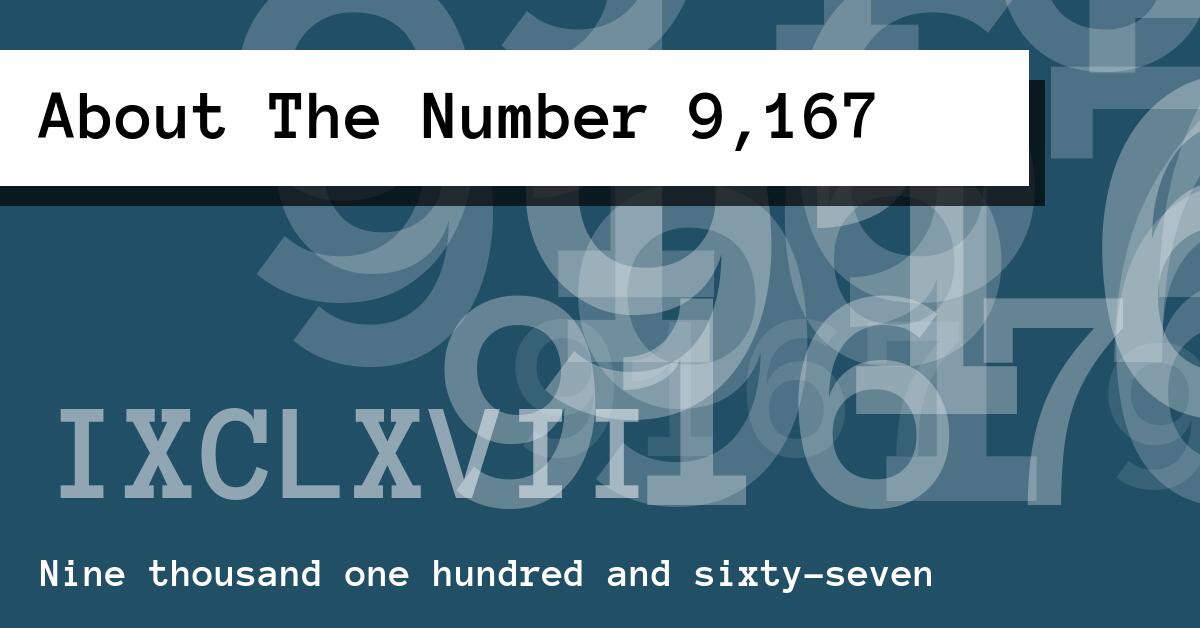 About The Number 9,167