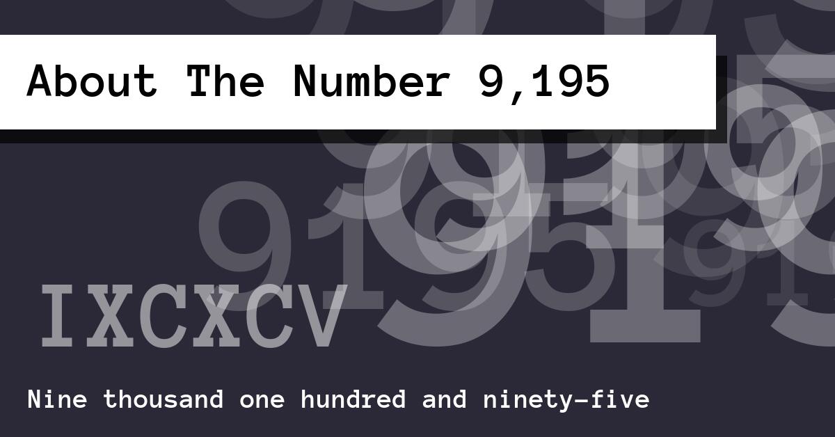 About The Number 9,195