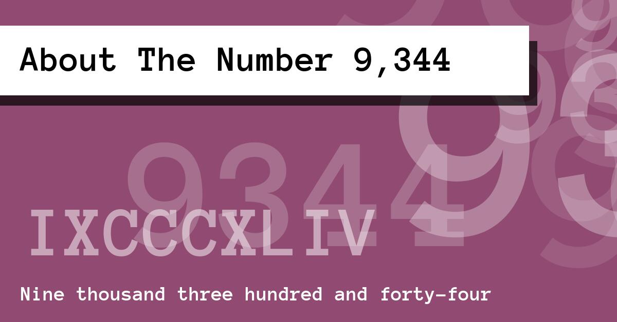 About The Number 9,344