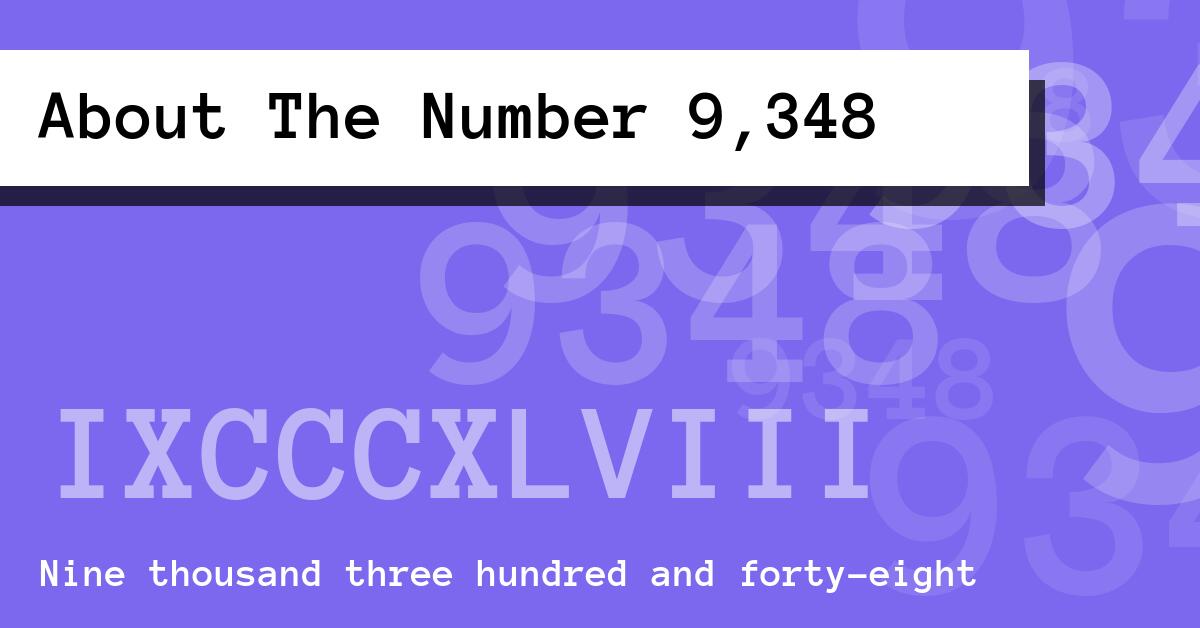 About The Number 9,348