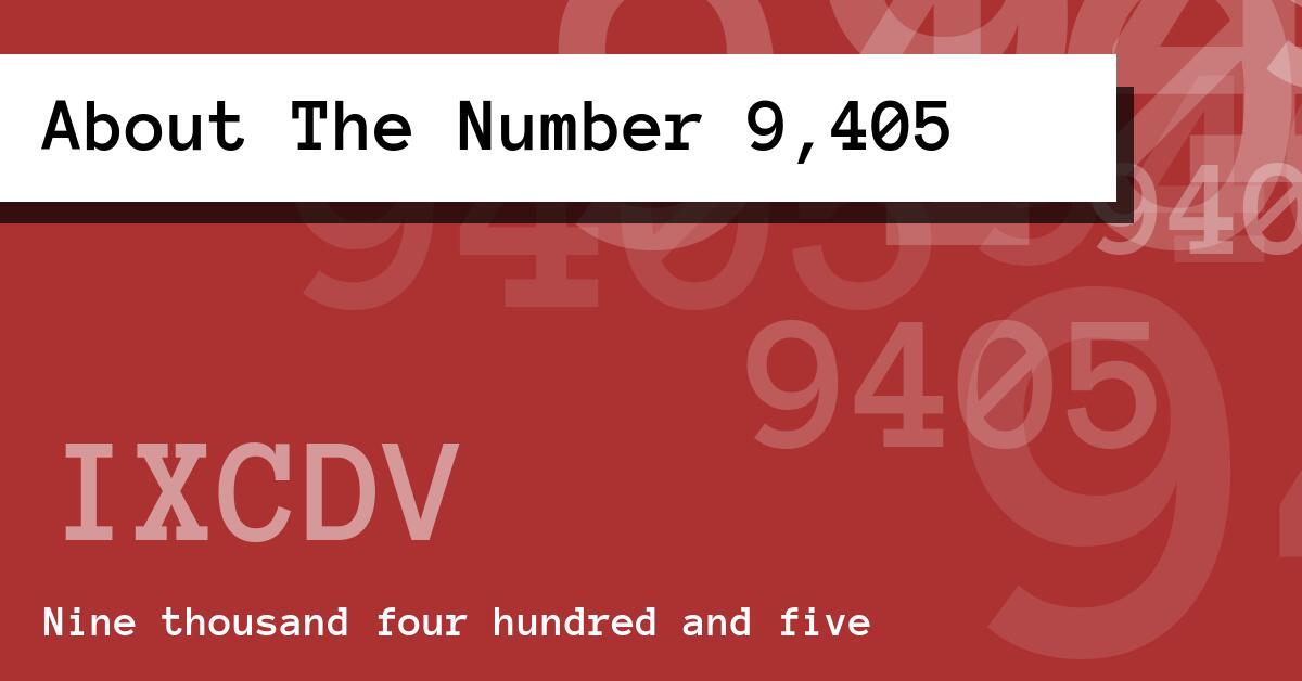 About The Number 9,405