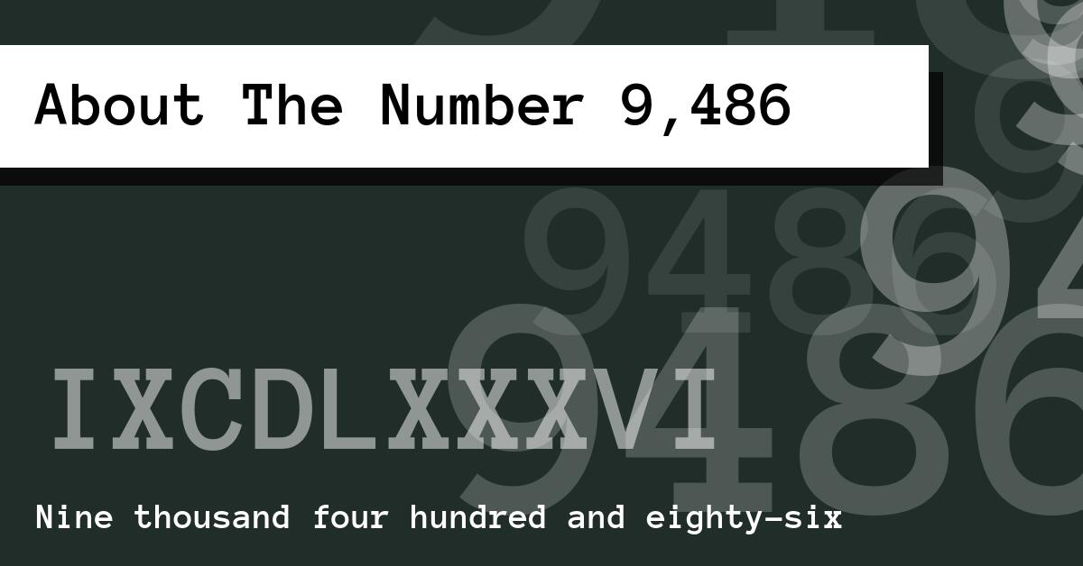 About The Number 9,486