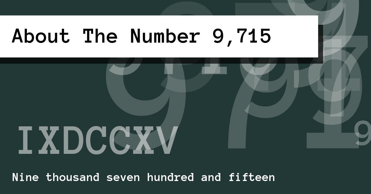 About The Number 9,715