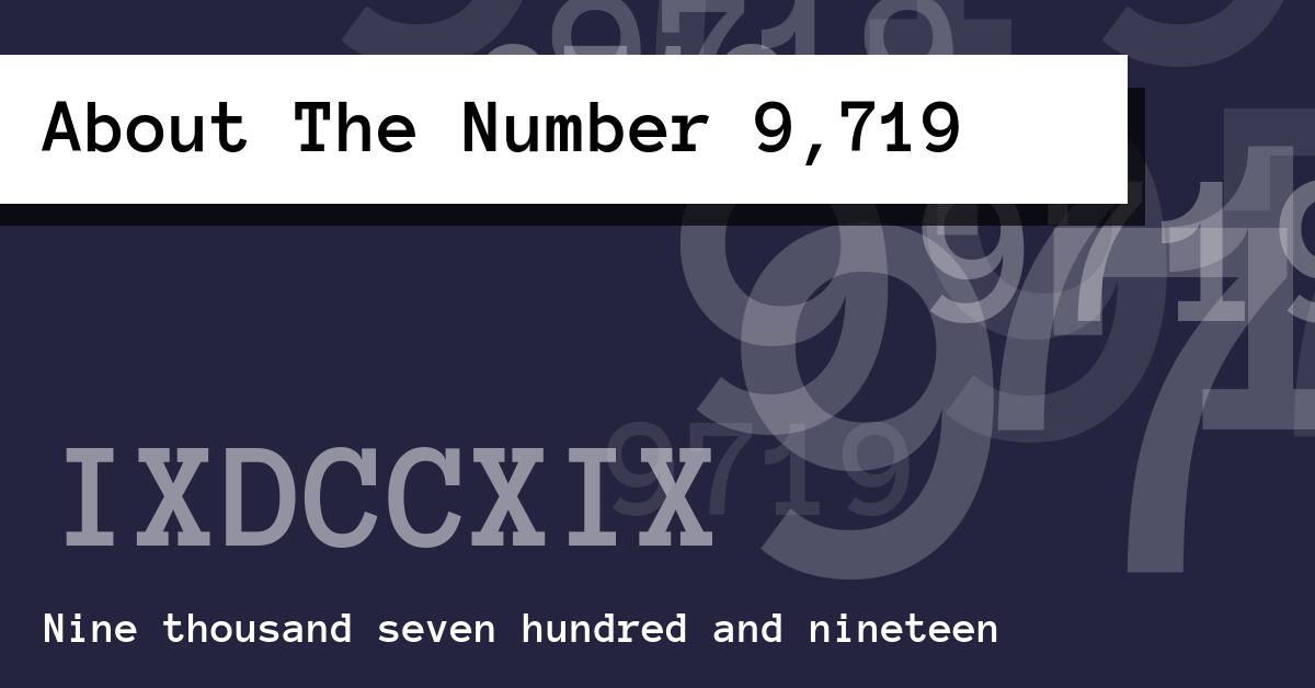 About The Number 9,719