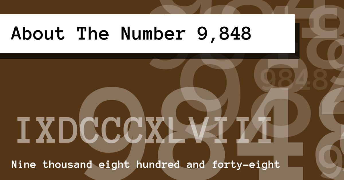 About The Number 9,848
