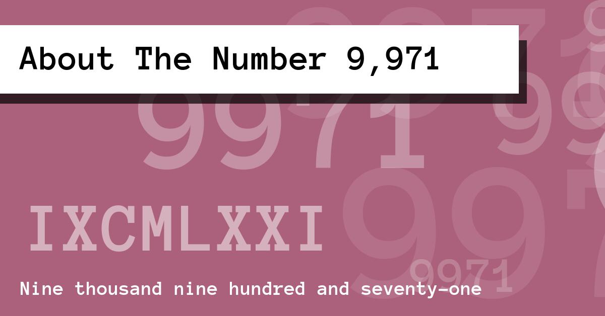 About The Number 9,971