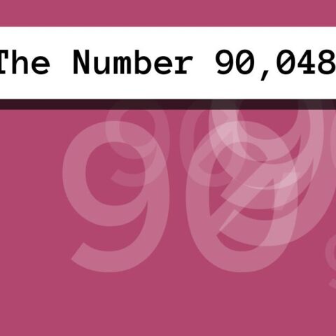 About The Number 90,048