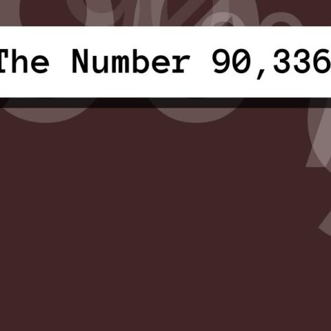 About The Number 90,336