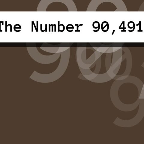 About The Number 90,491