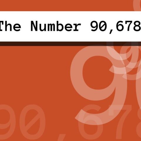 About The Number 90,678