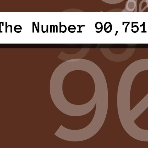 About The Number 90,751